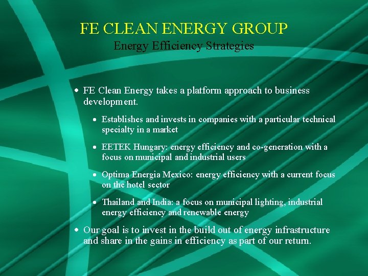 FE CLEAN ENERGY GROUP Energy Efficiency Strategies · FE Clean Energy takes a platform