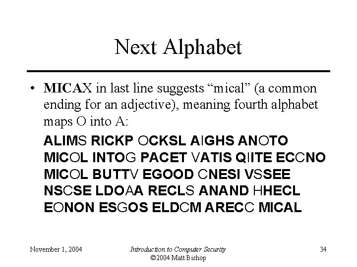 Next Alphabet • MICAX in last line suggests “mical” (a common ending for an