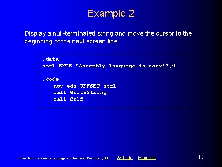 Example 2 Display a null-terminated string and move the cursor to the beginning of