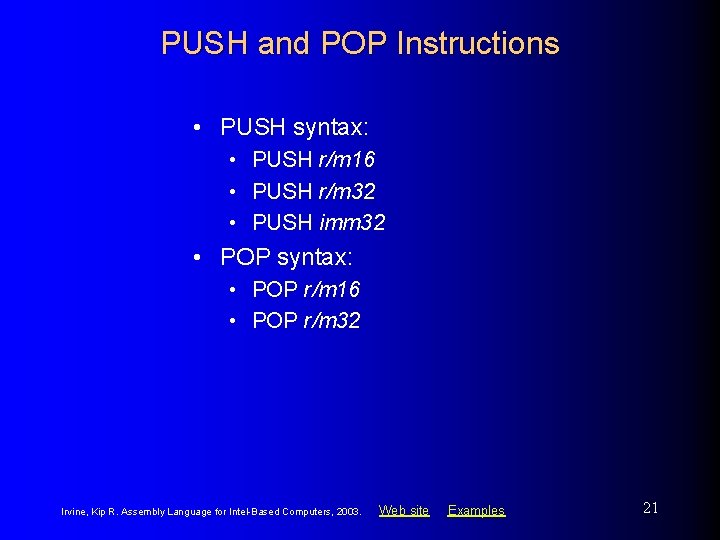 PUSH and POP Instructions • PUSH syntax: • PUSH r/m 16 • PUSH r/m