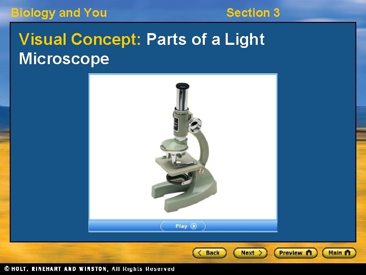 Biology and You Section 3 Visual Concept: Parts of a Light Microscope 
