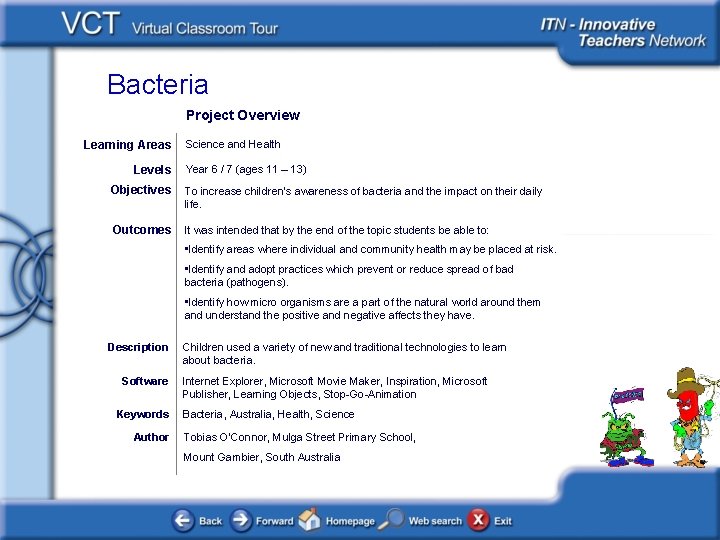 Bacteria Project Overview Learning Areas Levels Science and Health Year 6 / 7 (ages