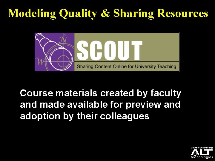 Modeling Quality & Sharing Resources Course materials created by faculty and made available for