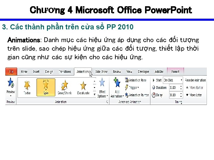 Chương 4 Microsoft Office Power. Point 3. Các thành phần trên cửa sổ PP