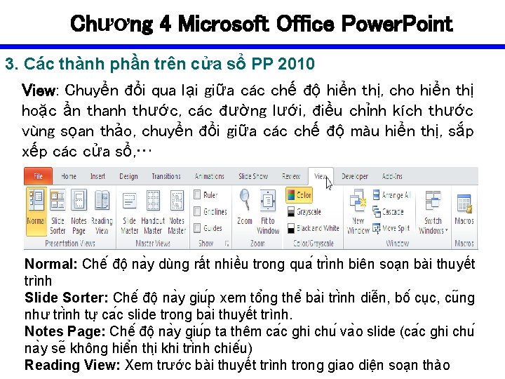 Chương 4 Microsoft Office Power. Point 3. Các thành phần trên cửa sổ PP