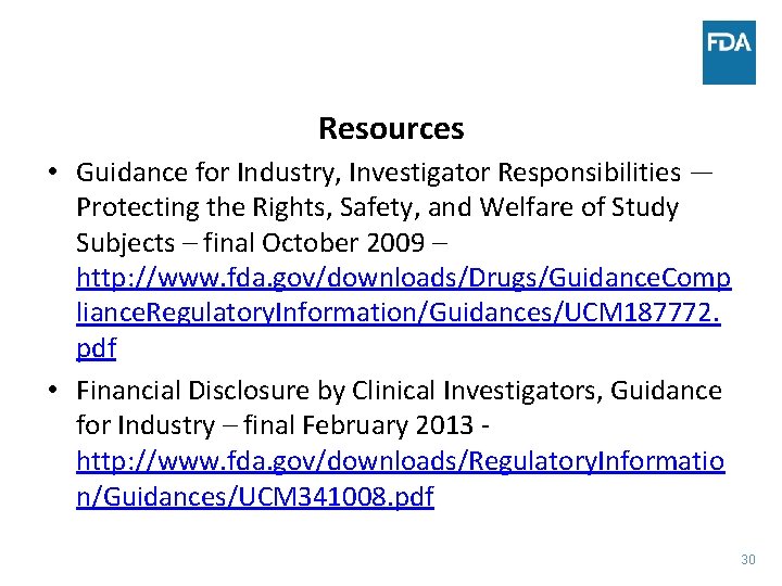 Resources • Guidance for Industry, Investigator Responsibilities — Protecting the Rights, Safety, and Welfare
