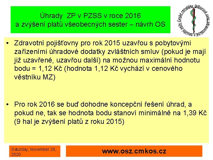 Úhrady ZP v PZSS v roce 2016 a zvýšení platů všeobecných sester – návrh