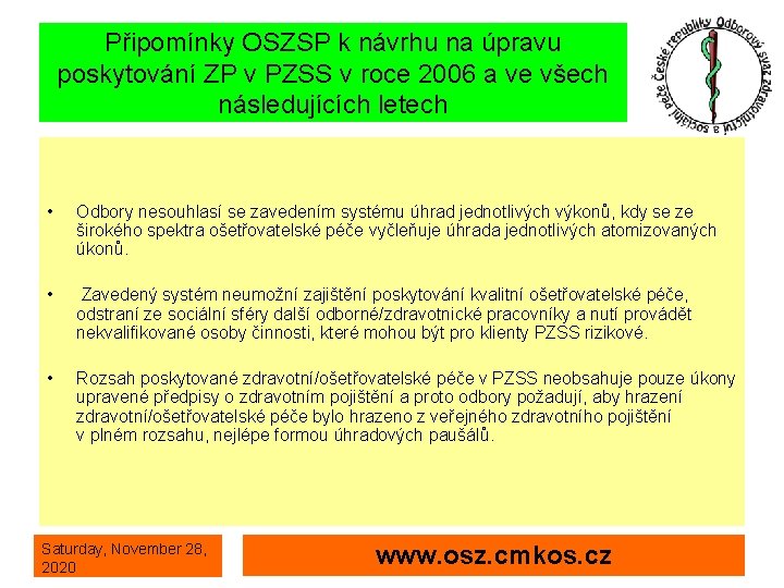 Připomínky OSZSP k návrhu na úpravu poskytování ZP v PZSS v roce 2006 a