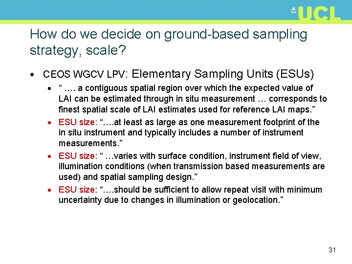 How do we decide on ground-based sampling strategy, scale? · CEOS WGCV LPV: Elementary