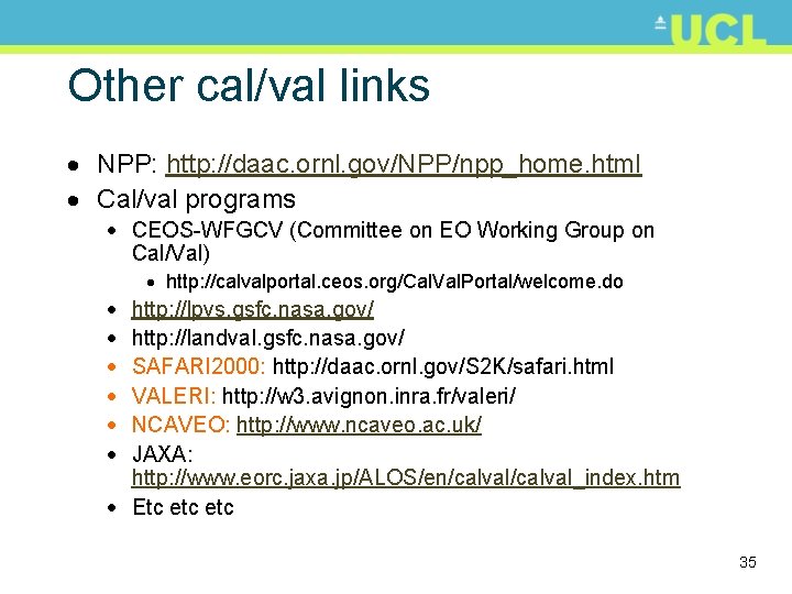 Other cal/val links · NPP: http: //daac. ornl. gov/NPP/npp_home. html · Cal/val programs ·