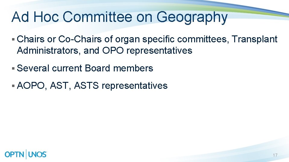 Ad Hoc Committee on Geography § Chairs or Co-Chairs of organ specific committees, Transplant