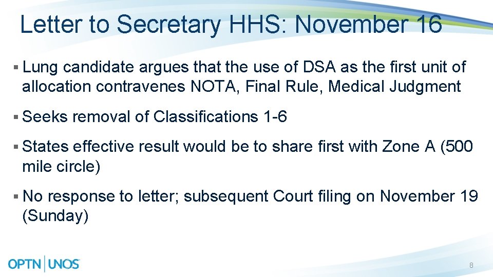 Letter to Secretary HHS: November 16 § Lung candidate argues that the use of