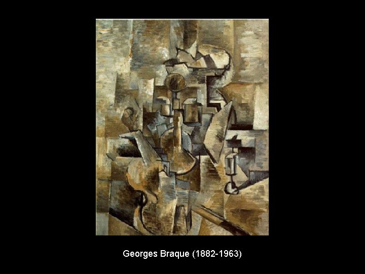 Georges Braque (1882 -1963) 