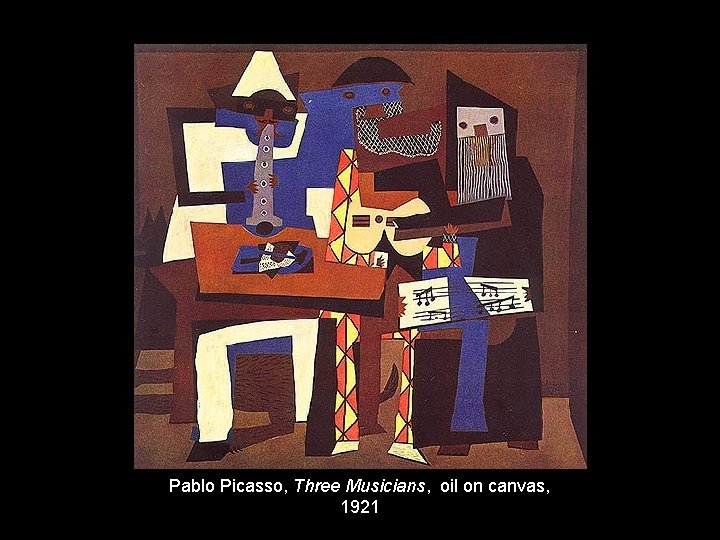 Pablo Picasso, Three Musicians, oil on canvas, 1921 