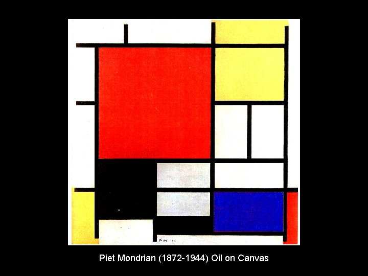 Piet Mondrian (1872 -1944) Oil on Canvas 