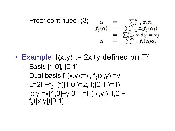– Proof continued: (3) • Example: l(x, y) : = 2 x+y defined on – Proof continued: (3) • Example: l(x, y) : = 2 x+y defined on