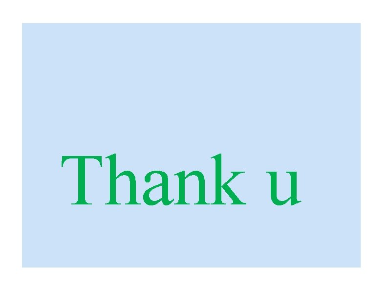 Thank u Thank u