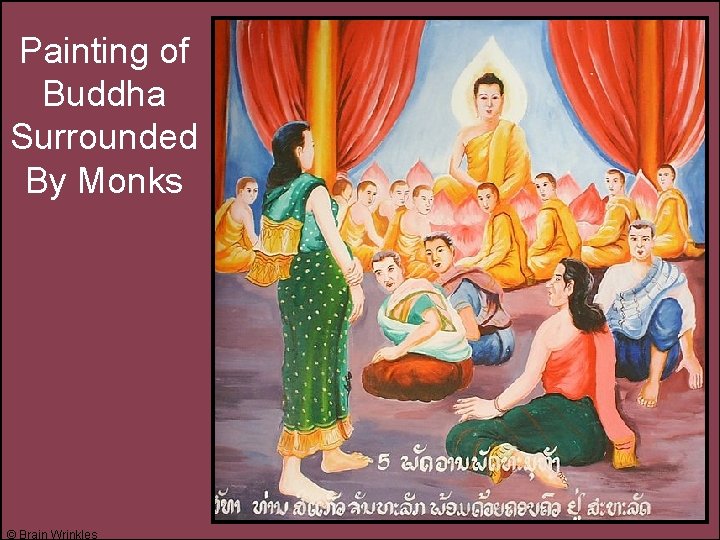 Painting of Buddha Surrounded By Monks © Brain Wrinkles 