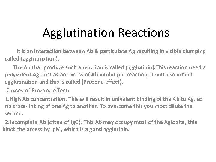 Agglutination Reactions It is an interaction between Ab & particulate Ag resulting in visible