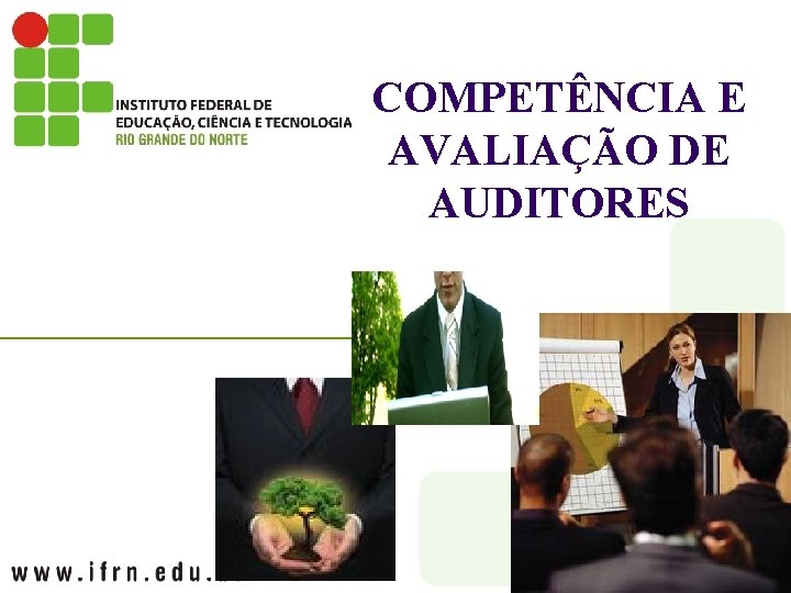 COMPETÊNCIA E AVALIAÇÃO DE AUDITORES 48 