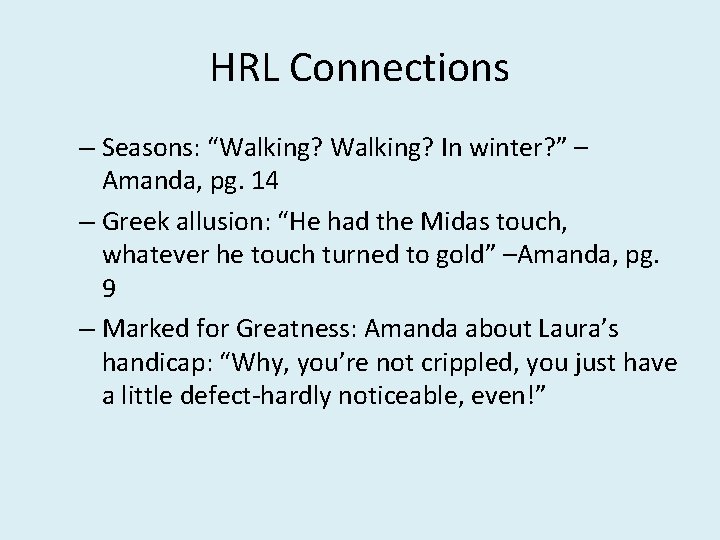 HRL Connections – Seasons: “Walking? In winter? ” – Amanda, pg. 14 – Greek