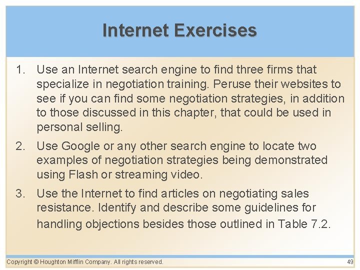 Internet Exercises 1. Use an Internet search engine to find three firms that specialize