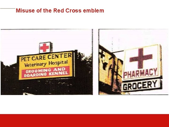 Misuse of the Red Cross emblem 