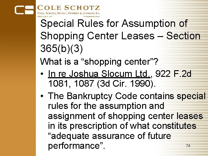 Special Rules for Assumption of Shopping Center Leases – Section 365(b)(3) What is a