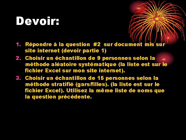 Devoir: 1. Répondre à la question #2 sur document mis sur site internet (devoir