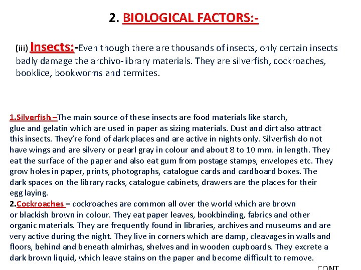 2. BIOLOGICAL FACTORS: (iii) Insects: -Even though there are thousands of insects, only certain
