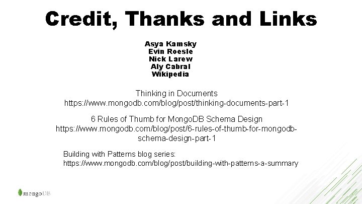 Credit, Thanks and Links Asya Kamsky Evin Roesle Nick Larew Aly Cabral Wikipedia Thinking