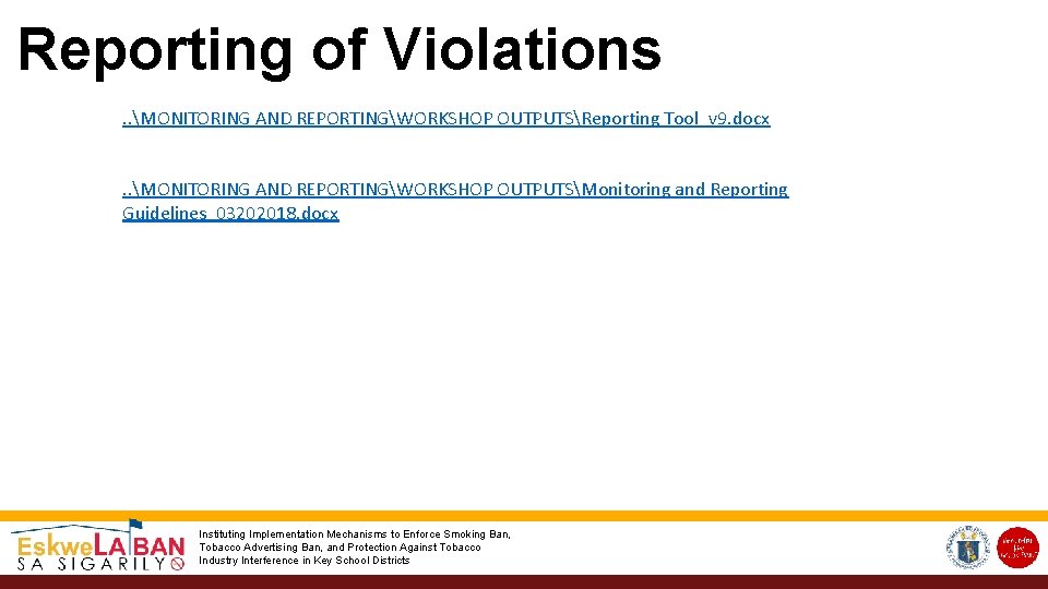 Reporting of Violations. . MONITORING AND REPORTINGWORKSHOP OUTPUTSReporting Tool_v 9. docx. . MONITORING AND