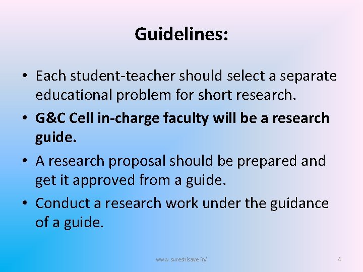 Guidelines: • Each student-teacher should select a separate educational problem for short research. •