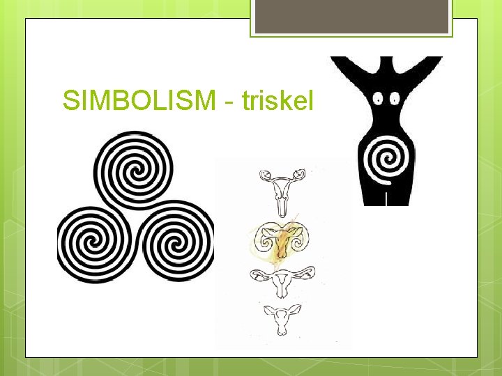 SIMBOLISM - triskel 