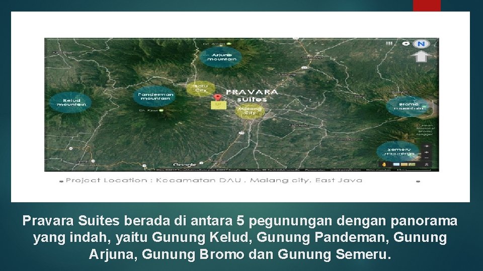 Pravara Suites berada di antara 5 pegunungan dengan panorama yang indah, yaitu Gunung Kelud,