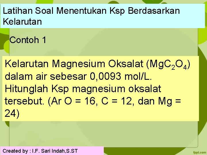 Latihan Soal Menentukan Ksp Berdasarkan Kelarutan Contoh 1 Kelarutan Magnesium Oksalat (Mg. C 2