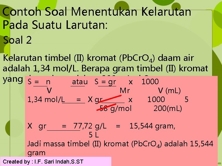 Contoh Soal Menentukan Kelarutan Pada Suatu Larutan: Soal 2 Kelarutan timbel (II) kromat (Pb.