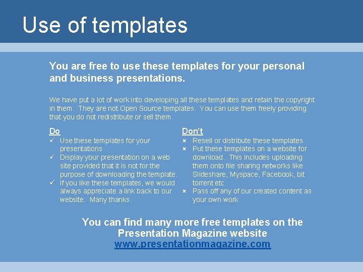Use of templates You are free to use these templates for your personal and Use of templates You are free to use these templates for your personal and