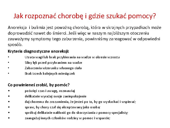 Jak rozpoznać chorobę i gdzie szukać pomocy? Anoreksja i bulimia jest poważną chorobą, która