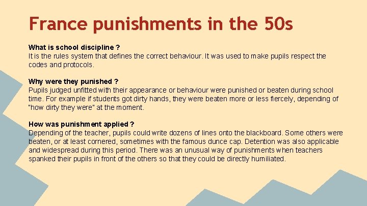France punishments in the 50 s What is school discipline ? It is the