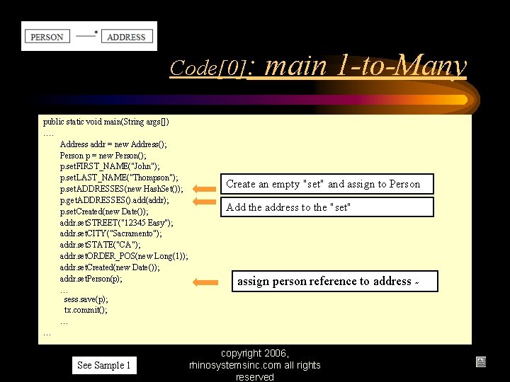 Code[0]: public static void main(String args[]) …. Address addr = new Address(); Person p