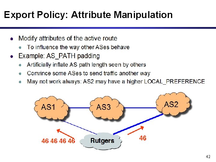 Export Policy: Attribute Manipulation 42 