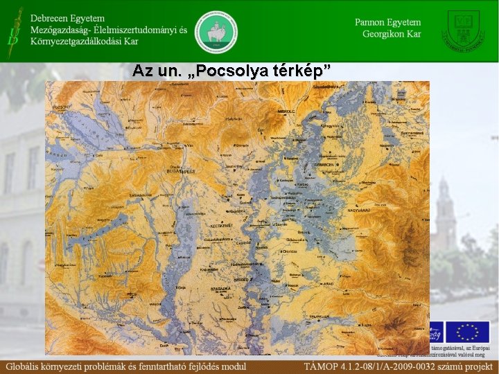 Az un. „Pocsolya térkép” 