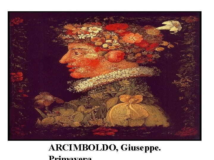 ARCIMBOLDO, Giuseppe. 