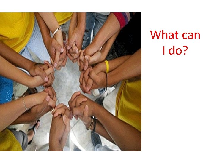 What can I do? 