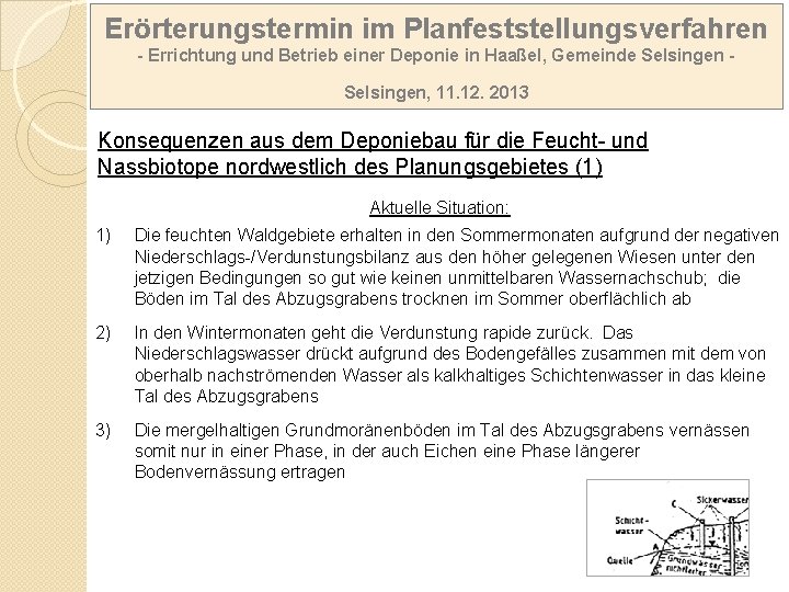 Erörterungstermin im Planfeststellungsverfahren - Errichtung und Betrieb einer Deponie in Haaßel, Gemeinde Selsingen, 11.