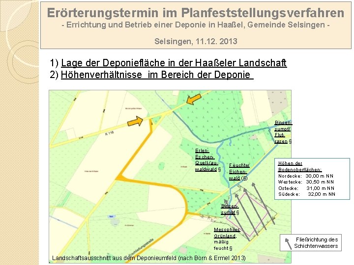 Erörterungstermin im Planfeststellungsverfahren - Errichtung und Betrieb einer Deponie in Haaßel, Gemeinde Selsingen, 11.