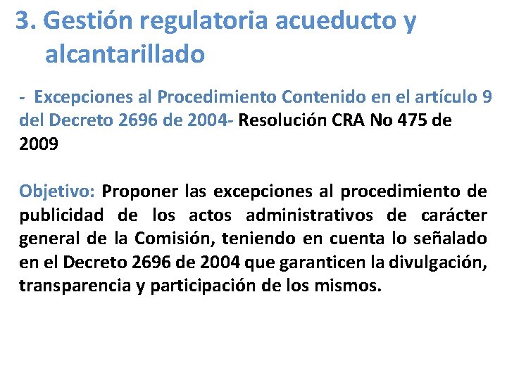 3. Gestión regulatoria acueducto y alcantarillado - Excepciones al Procedimiento Contenido en el artículo