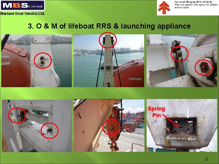 Marland Boat Service Ltd. 3. O & M of lifeboat RRS & launching appliance