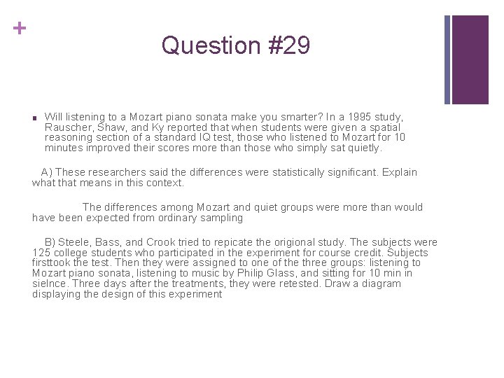 + Question #29 ■ Will listening to a Mozart piano sonata make you smarter?